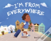 I'M From Everywhere