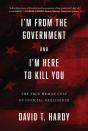 I'M From The Government And I'M Here To Kill You - Preview