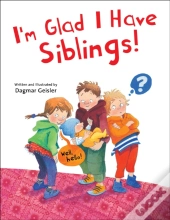 I'M Glad I Have Siblings