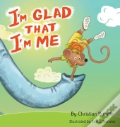 I'M Glad That I'M Me