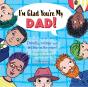 I'M Glad You'Re My Dad - Preview