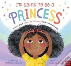 I'M Going To Be A Princess