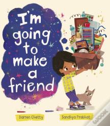I'M Going To Make A Friend