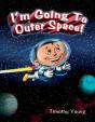 I'M Going To Outer Space! - Preview