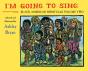 I'M Going To Sing, Black American Spirituals, Volume Two - Preview