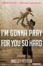 I'M Gonna Pray For You So Hard - Preview