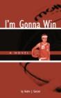 I'M Gonna Win - Preview