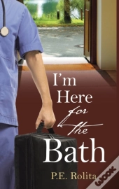 I'M Here For The Bath