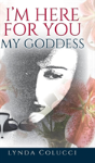 I'M Here For You My Goddess - Preview