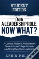 I'M In A Leadership Role, Now What?