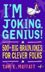 I'M Joking, Genius! - Preview