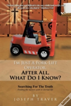 Capa do artigo I'M Just A Fork-Lift Operator. After All, What Do I Know ?