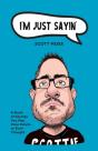 I'M Just Sayin' - Preview