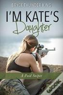 I'M Kate'S Daughter