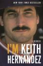 I'M Keith Hernandez - Preview