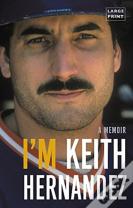 I'M Keith Hernandez (Large Type Large Print)