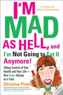 Capa do artigo Im Mad As Hell & Im Not Going To Eat It