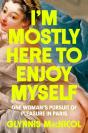 I'M Mostly Here To Enjoy Myself - Preview