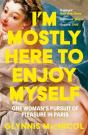 I'M Mostly Here To Enjoy Myself - Preview