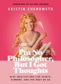 I'M No Philosopher, But I Got Thoughts - Preview