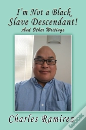 I'M Not A Black Slave Descendant! : And
