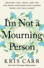 I'M Not A Mourning Person - Preview