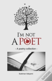 I'M Not A Poet