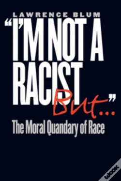 Capa do artigo "I'M Not A Racist, But..."