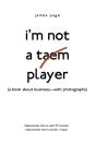 I'M Not A Taem Player - Preview