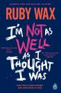 I'm Not As Well As I Thought I Was - Preview
