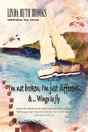 I'M Not Broken, I'M Just Different & Wings To Fly - Preview