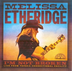 Capa do artigo I'm Not Broken (Live From Topeka Correctional Facility) - CD