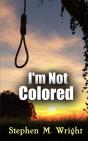 I'M Not Colored - Preview