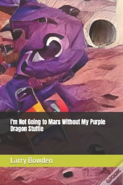 Capa do artigo I'M Not Going To Mars Without My Purple Dragon Stuffie