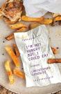 I'M Not Hungry But I Could Eat - Preview