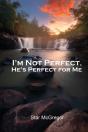I'M Not Perfect, He'S Perfect For Me - Preview