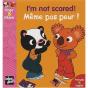 I'M Not Scared ; Même Pas Peur - Preview