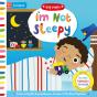 I'M Not Sleepy - Preview