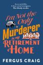 I'M Not The Only Murderer In My Retirement Home - Preview