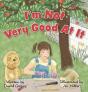 I'M Not Very Good At It - Preview