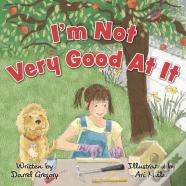 I'M Not Very Good At It
