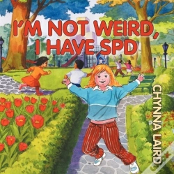 Capa do artigo I'M Not Weird, I Have Sensory Processing Disorder (Spd)
