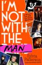 I'M Not With The Man - Preview