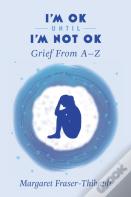 I'M Ok Until I'M Not Ok