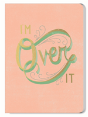 Im Over It Journal - Preview