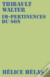 Im-Pertinences Du Son
