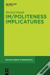 Im/Politeness Implicatures