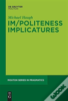 Im/Politeness Implicatures