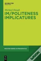 Im/Politeness Implicatures