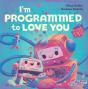 I'M Programmed To Love You - Preview